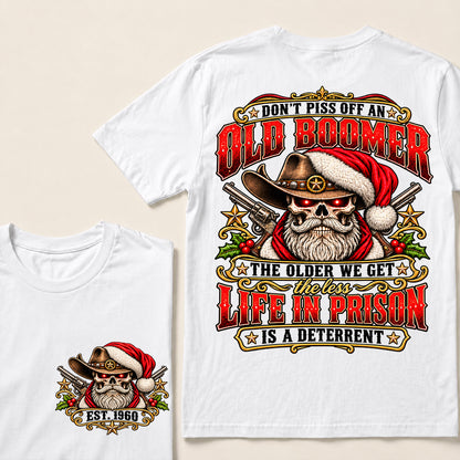 Don’t Piss Off an Old Boomer – Custom EST.Year Vintage Christmas Cowboy Skull & Revolvers T-Shirt