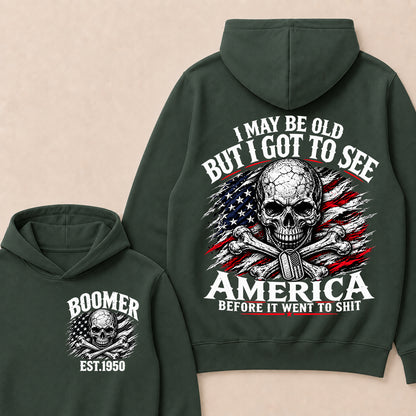 Vintage Boomer EST 1950 T-Shirt, I May Be Old But I Got To See America Before It Went To Shit Tee, Patriotic Skull US Flag Hoodie