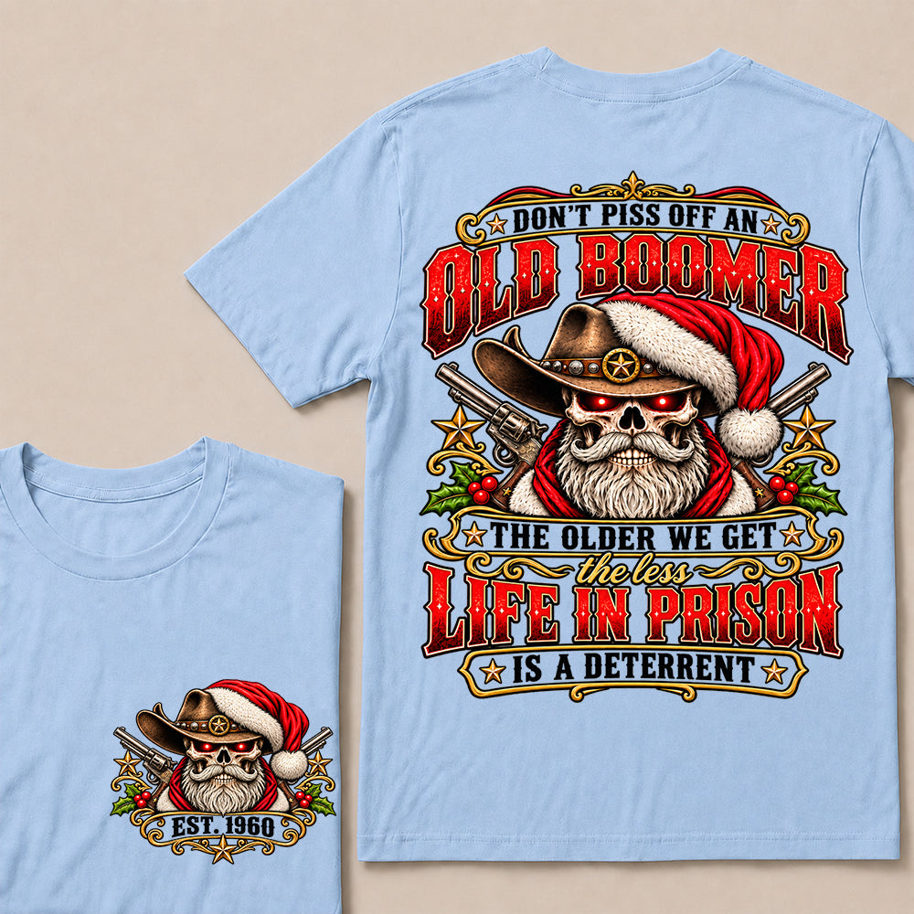 Don’t Piss Off an Old Boomer – Custom EST.Year Vintage Christmas Cowboy Skull & Revolvers T-Shirt