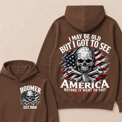 Vintage Boomer EST 1950 T-Shirt, I May Be Old But I Got To See America Before It Went To Shit Tee, Patriotic Skull US Flag Hoodie