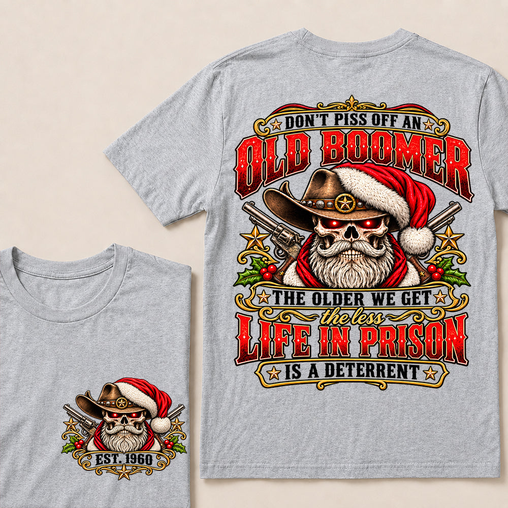Don’t Piss Off an Old Boomer – Custom EST.Year Vintage Christmas Cowboy Skull & Revolvers T-Shirt