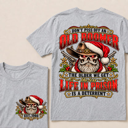 Don’t Piss Off an Old Boomer – Custom EST.Year Vintage Christmas Cowboy Skull & Revolvers T-Shirt