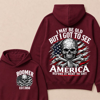 Vintage Boomer EST 1950 T-Shirt, I May Be Old But I Got To See America Before It Went To Shit Tee, Patriotic Skull US Flag Hoodie