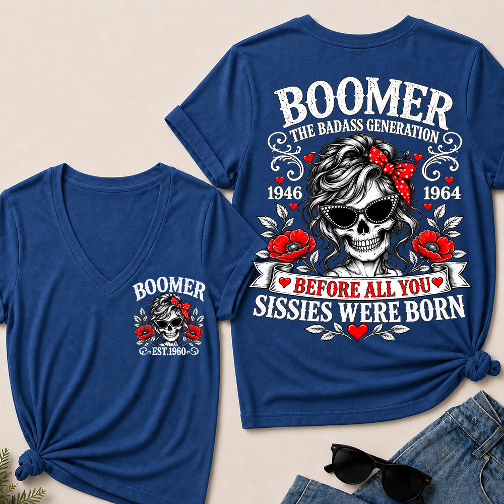 Boomer The Badass Generation Before All You Sissies Were Born – Custom EST.Year Floral Skull Women’s V-Neck T-Shirt
