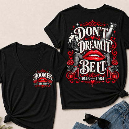 Don't Dream It, Be It – Boomer Women's V-Neck T-Shirt