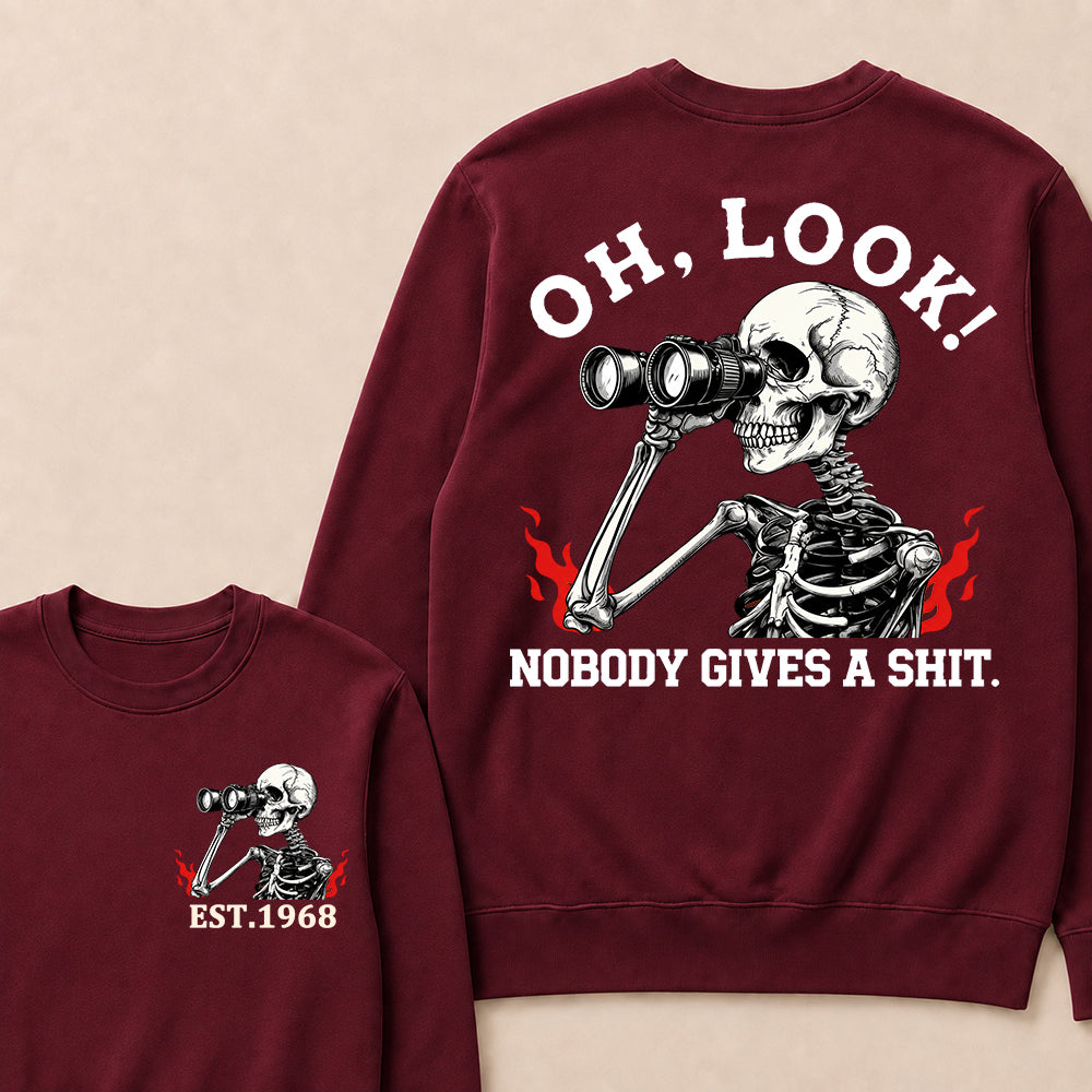 Oh Look! Nobody Gives A Shit Custom Your Year Sweatshirt