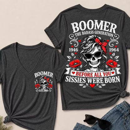 Boomer The Badass Generation Before All You Sissies Were Born – Custom EST.Year Floral Skull Women’s V-Neck T-Shirt