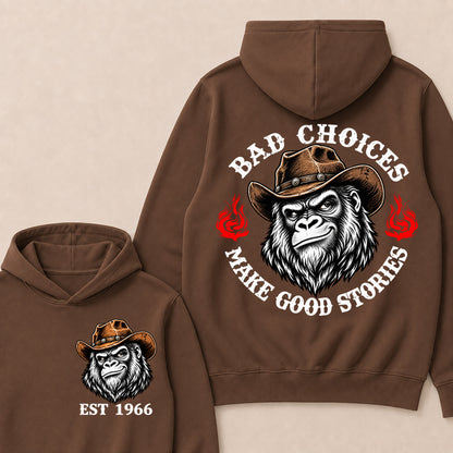 Bad Choices Make Good Stories – Custom EST.Year Cowboy Gorilla Graphic Hoodie