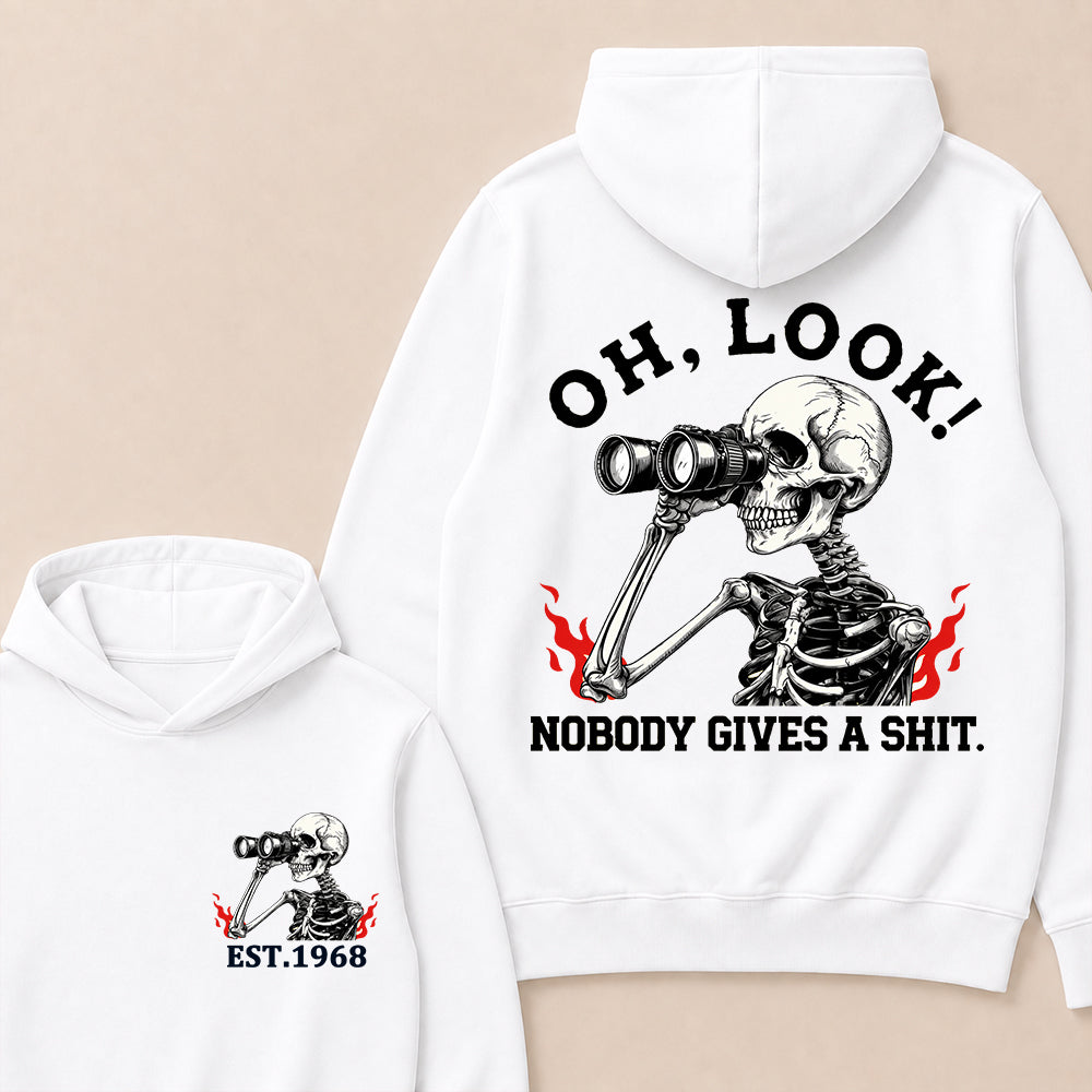 "Oh Look! Nobody Gives A Shit" Custom Year Hoodie