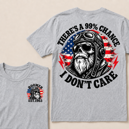 PThere's A 99% Chance I Don't Care Biker Skull Custom Year American Vintage T-shirt