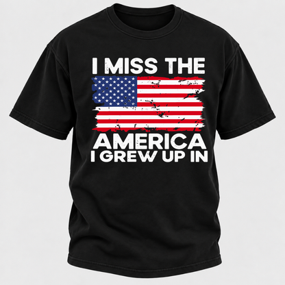 I Miss The America I Grew Up In T-Shirts