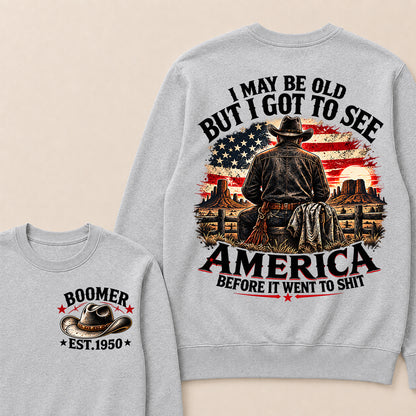 Boomer Custom Year Crewneck, Vintage Western Cowboy Graphic Tee, "I May Be Old But I Got To See America" Back Print