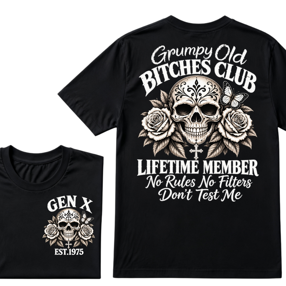 Grumpy Old Club Lifetime Member Gen X EST.Year No Rules No Filters Attitude Graphic Tee