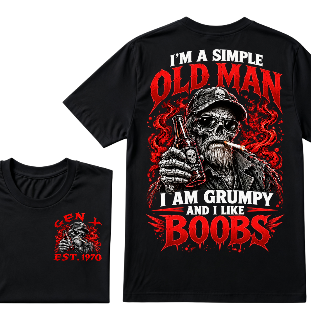 "I'm A Simple Old Man, I Am Grumpy And I Like Boobs" – GEN X EST.1970 Skull & Beer Graphic Tee