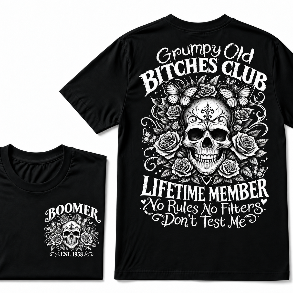 Custom Your Year Grumpy Old Bitches Club Lifetime Member Don't Try Me T-Shirt