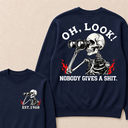 Oh Look! Nobody Gives A Shit Custom Your Year Sweatshirt