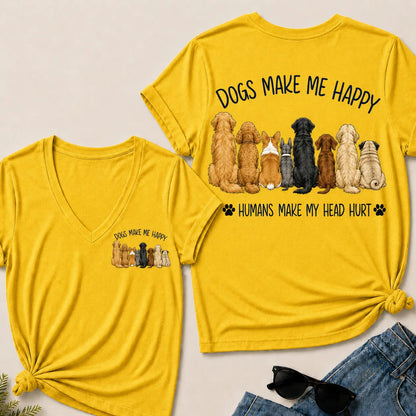 "Dogs Make Me Happy – Humans Make My Head Hurt" V-Neck Tee