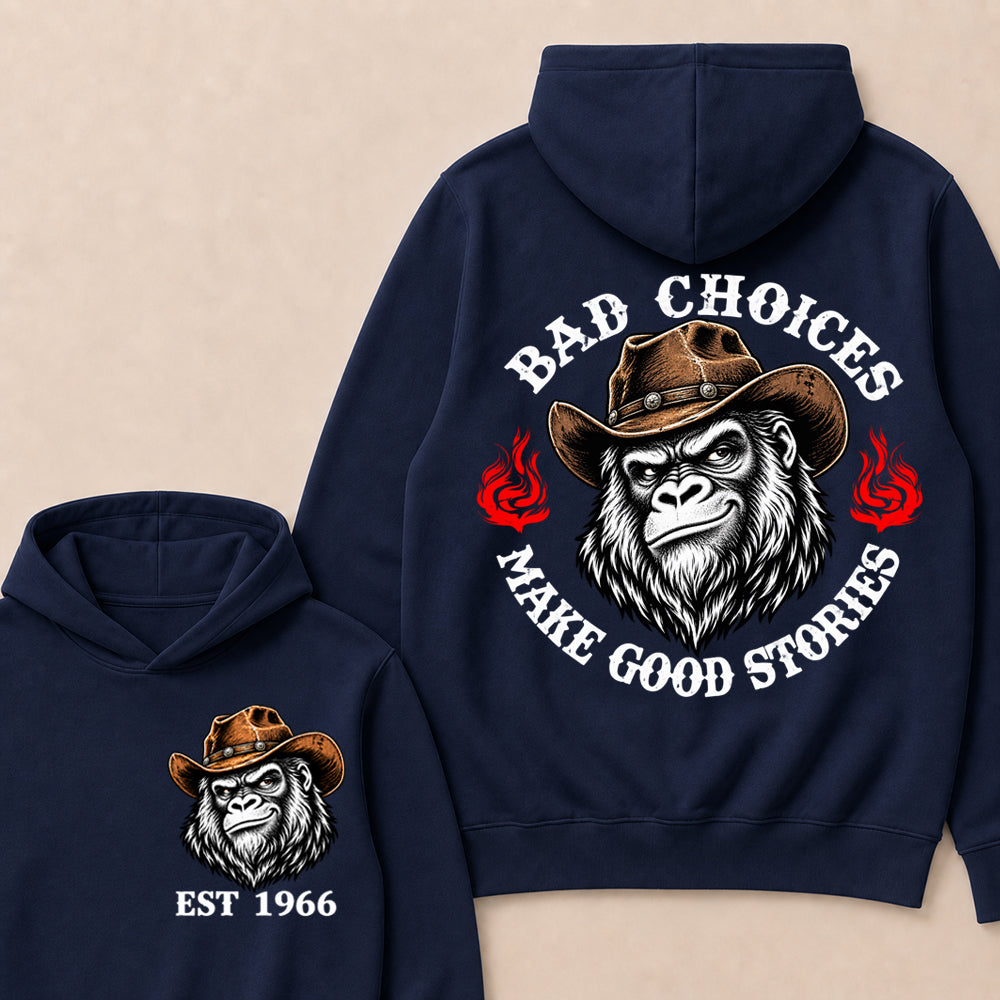 Bad Choices Make Good Stories – Custom EST.Year Cowboy Gorilla Graphic Hoodie