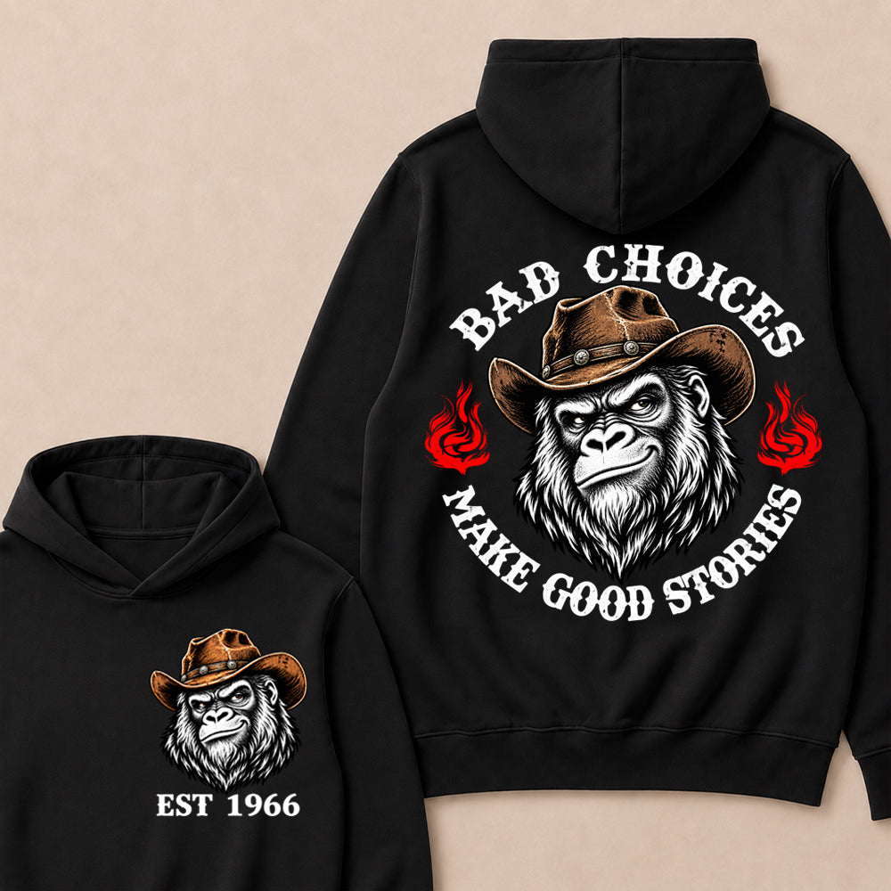 Bad Choices Make Good Stories – Custom EST.Year Cowboy Gorilla Graphic Hoodie