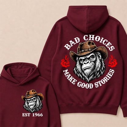 Bad Choices Make Good Stories – Custom EST.Year Cowboy Gorilla Graphic Hoodie