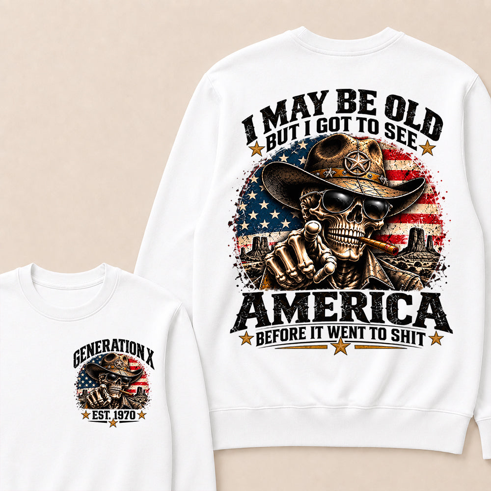 Generation X EST.Year Cowboy Skull American Flag T-Shirt I May Be Old But I Got To See America Vintage Western Patriotic Sweatshirt