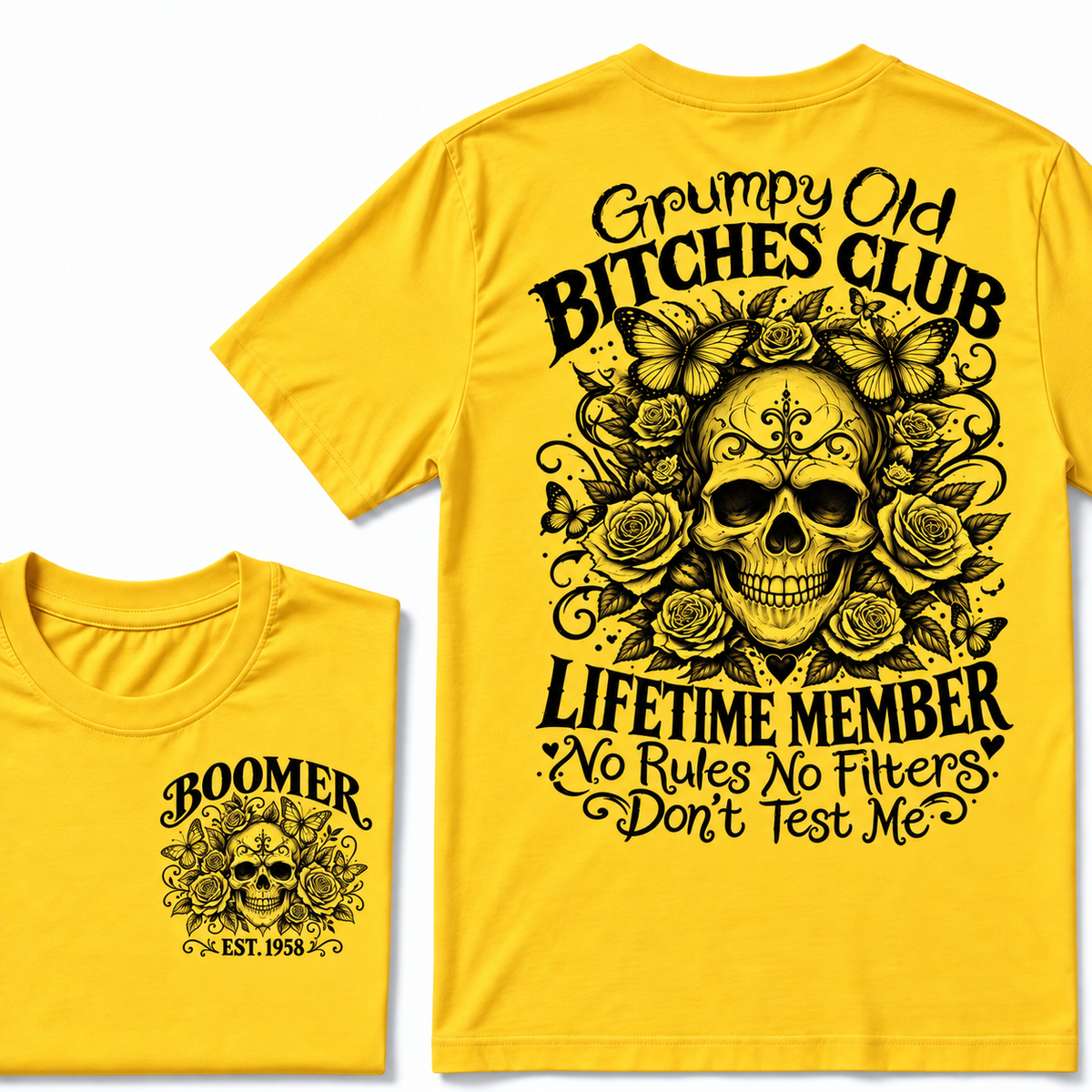 Custom Your Year Grumpy Old Bitches Club Lifetime Member Don't Try Me T-Shirt