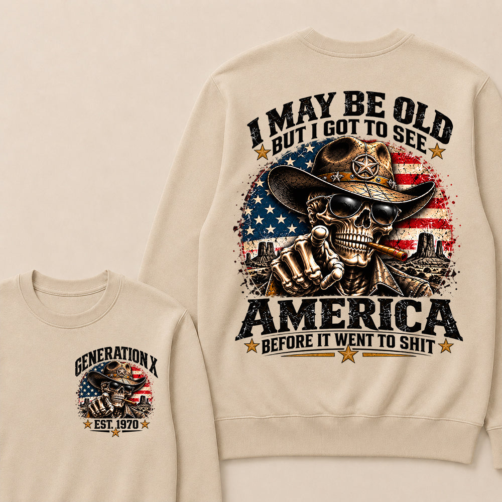 Generation X EST.Year Cowboy Skull American Flag T-Shirt I May Be Old But I Got To See America Vintage Western Patriotic Sweatshirt