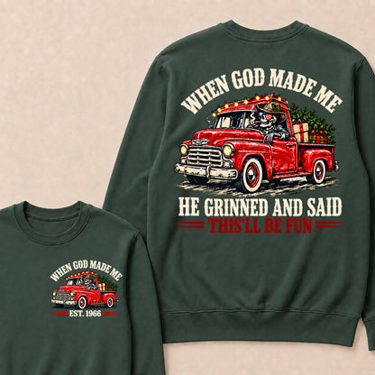 When God Made Me He Grinned and Said This’ll Be Fun – Custom EST.Year Vintage Christmas Red Truck & Skull Sweatshirt