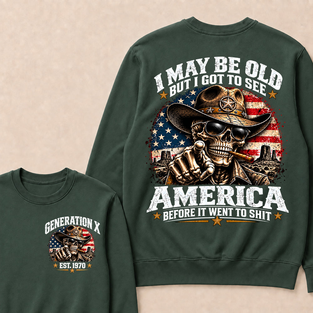 Generation X EST.Year Cowboy Skull American Flag T-Shirt I May Be Old But I Got To See America Vintage Western Patriotic Sweatshirt