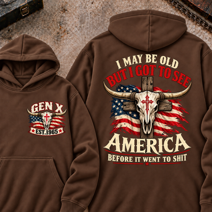 Custom Year "I MAY BE OLD BUT I GOT TO SEE AMERICA" Cool Hoodie
