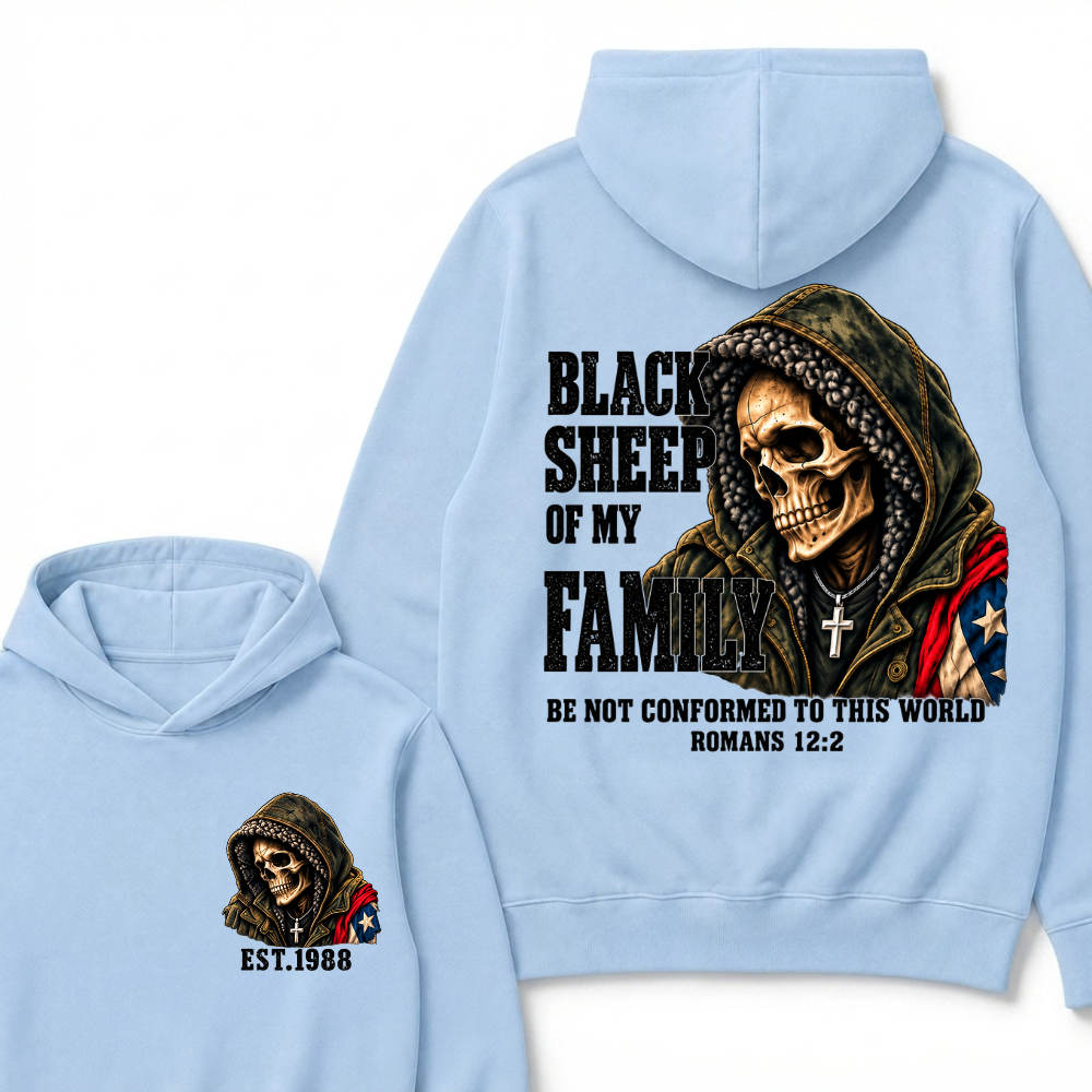 Black Sheep Of My Family Romans 12:2 Bible Verse Skull Hooded EAT.Year Hoodie, Christian Patriotic Hoodie