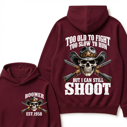 Custom EST.Year Too Old To Fight Too Slow To Run But I Can Still Shoot Cowboy Skull Hoodie