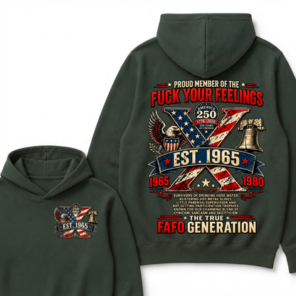 Proud Member Of The Fuck Your Feelings FAFO Generation Custom Year American Eagle X Est.Year Hoodie