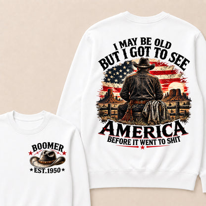 Boomer Custom Year Crewneck, Vintage Western Cowboy Graphic Tee, "I May Be Old But I Got To See America" Back Print