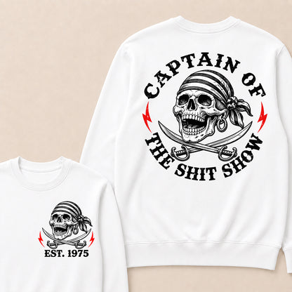 Captain of the Shit Show – Custom EST.Year Pirate Skull & Crossed Swords Graphic Sweatshirt
