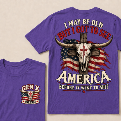 Gen X EST.Year I May Be Old But I Got To See America Vintage Western Patriotic Tee