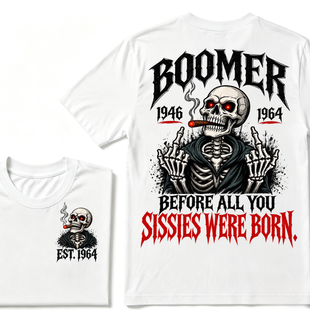 Boomer EAT.Year Before All You Sissies Were Born Skeleton Smoking Cigar Double Sided T-Shirt, Gen Boomer Vintage Skull Tee