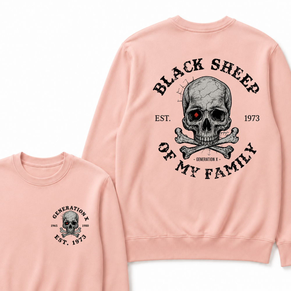 Custom Your Year Black Sheep Of My Family Generation X EST.Year Sweatshirt