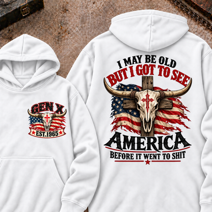 Custom Year "I MAY BE OLD BUT I GOT TO SEE AMERICA" Cool Hoodie
