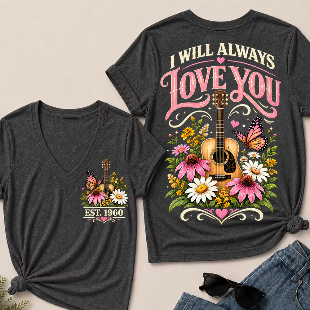I Will Always Love You – Custom EST.Year Floral Guitar & Butterfly Women’s V-Neck T-Shirt