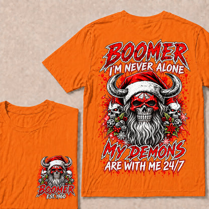 Boomer I’m Never Alone My Demons Are With Me 24/7 – Custom EST.Year Christmas Skull Graphic T-Shirt