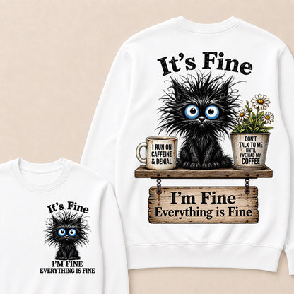 "It's Fine, I'm Fine, Everything Is Fine" Black Cat V-Neck T-Shirt | Caffeine & Denial Crewneck