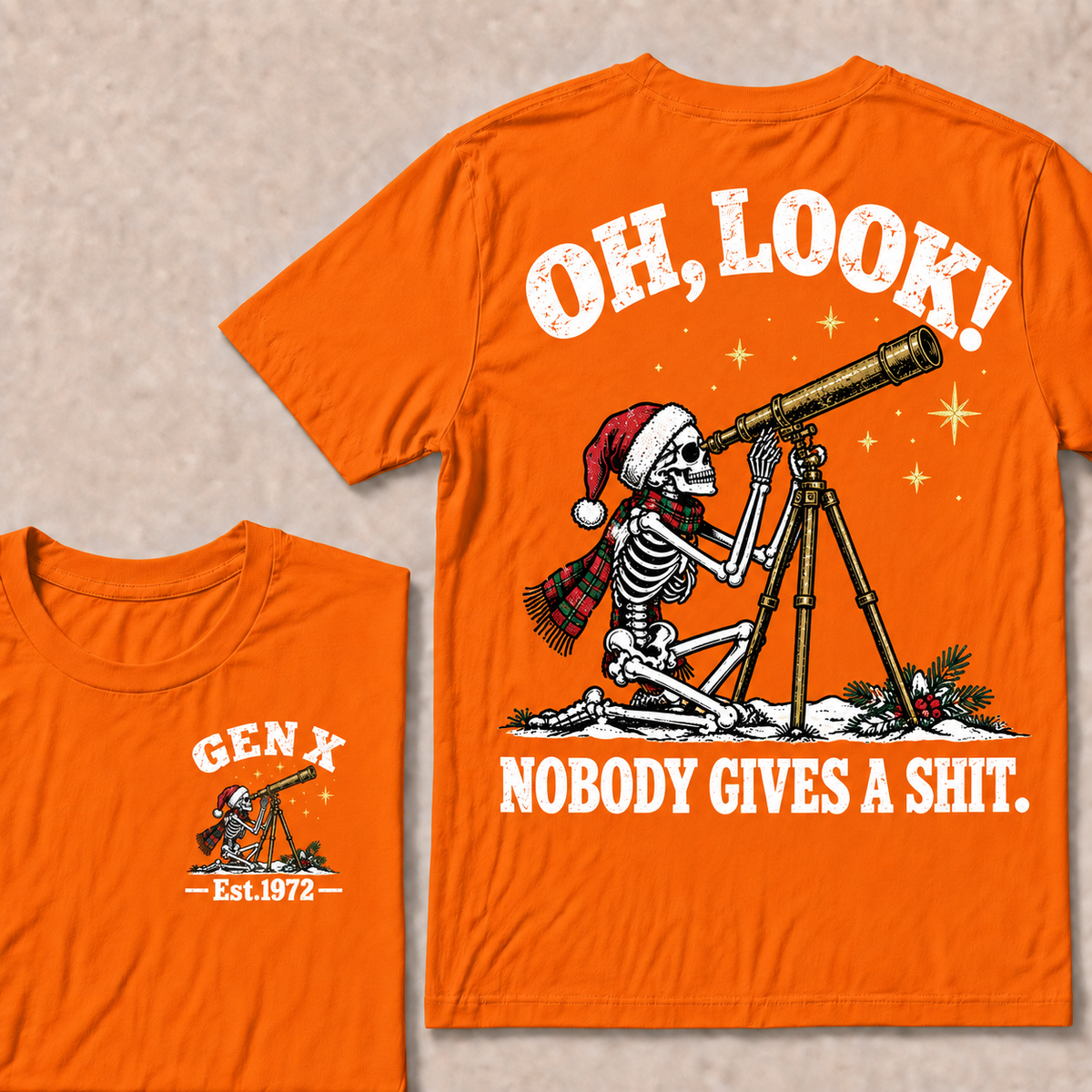 Oh Look! Nobody Gives a Shit – Gen X Custom EST. Year Christmas Skeleton & Telescope T-Shirt