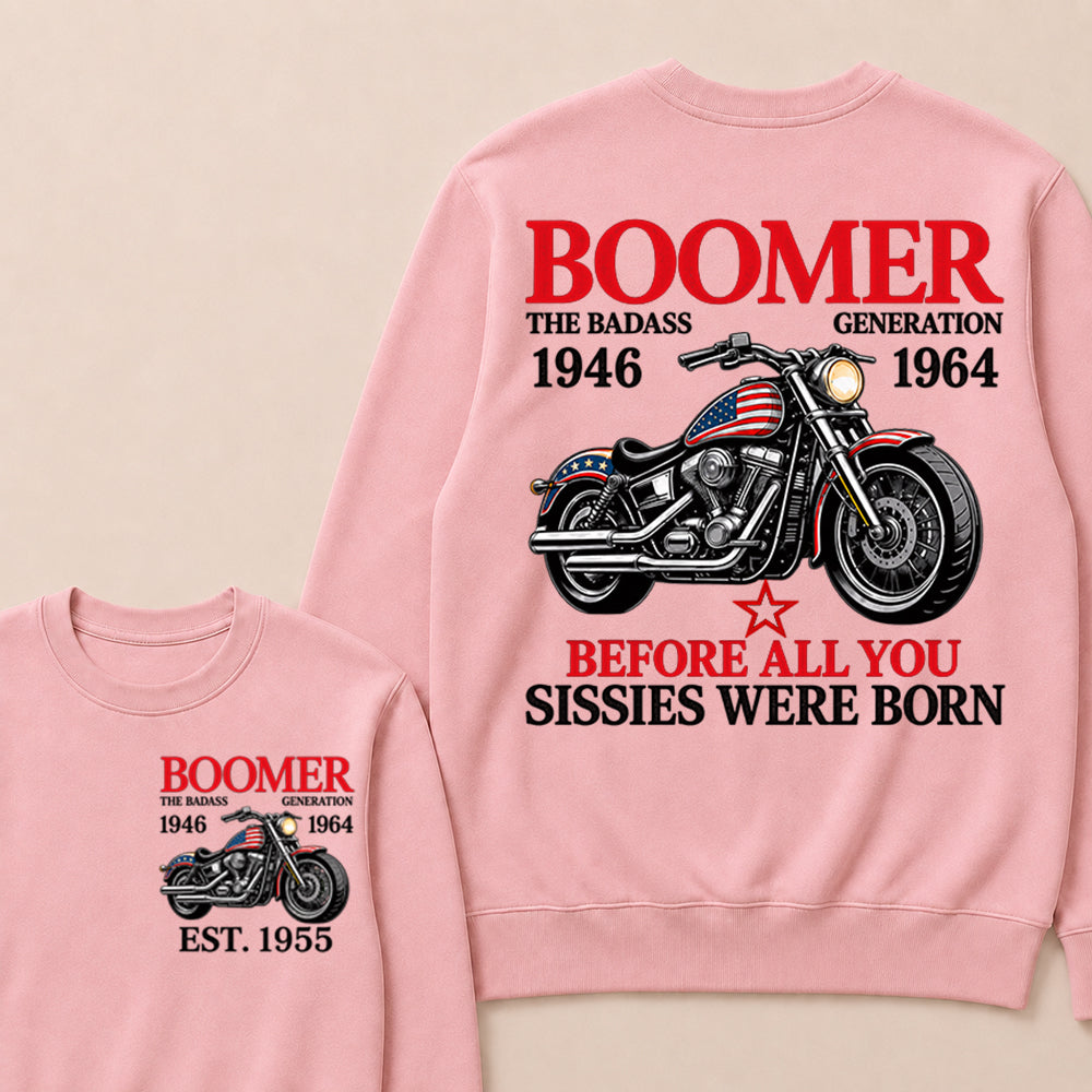 Boomer The Badass Generation Motorcycle rider Custom EST.Year Sweatshirt