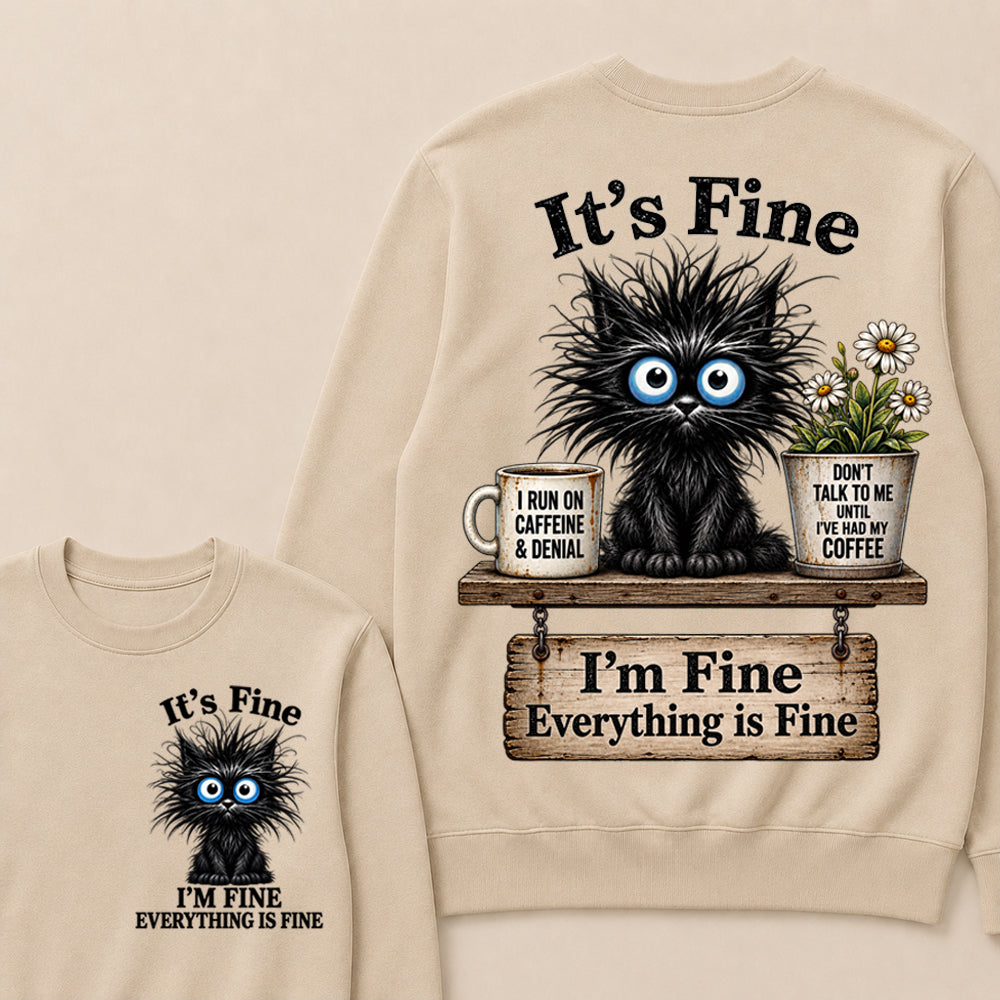 "It's Fine, I'm Fine, Everything Is Fine" Black Cat V-Neck T-Shirt | Caffeine & Denial Crewneck