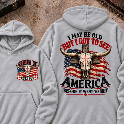 Custom Year "I MAY BE OLD BUT I GOT TO SEE AMERICA" Cool Hoodie