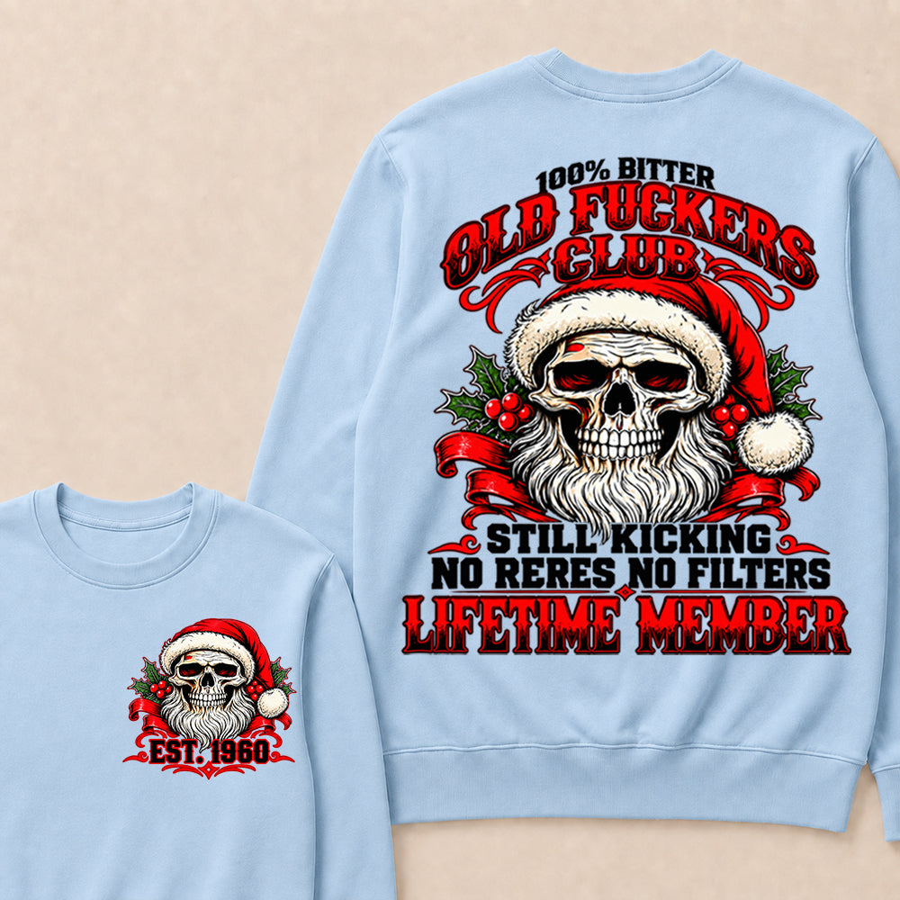100% Bitter Old Fuckers Club Lifetime Member – Custom EST.Year Christmas Santa Skull Sweatshirt