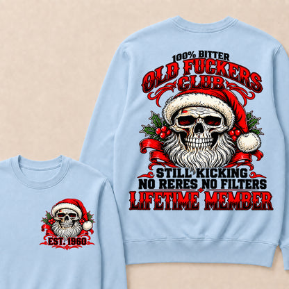 100% Bitter Old Fuckers Club Lifetime Member – Custom EST.Year Christmas Santa Skull Sweatshirt