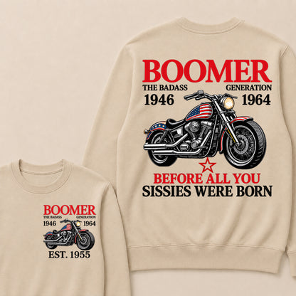 Boomer The Badass Generation Motorcycle rider Custom EST.Year Sweatshirt
