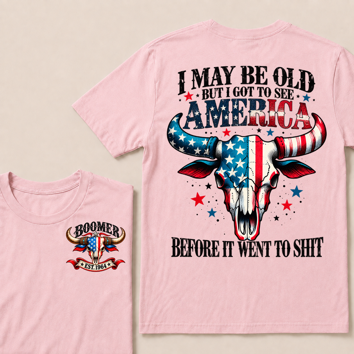 I May Be Old But I Got To See America Before It Went To Shit EST.Year Vintage Patriotic Longhorn Skull Graphic Tee